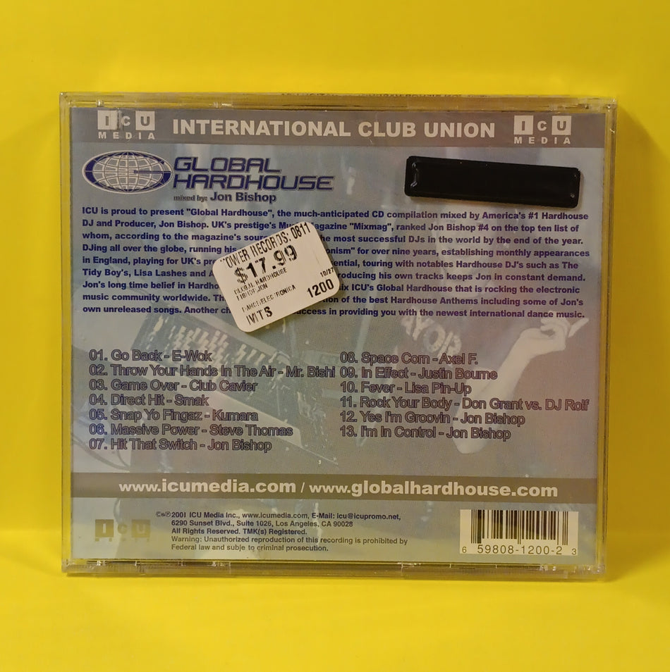 Jon Bishop - International Club Union Global Hardhouse - 2001 - ICU-CD1200 New - Sealed - CDs