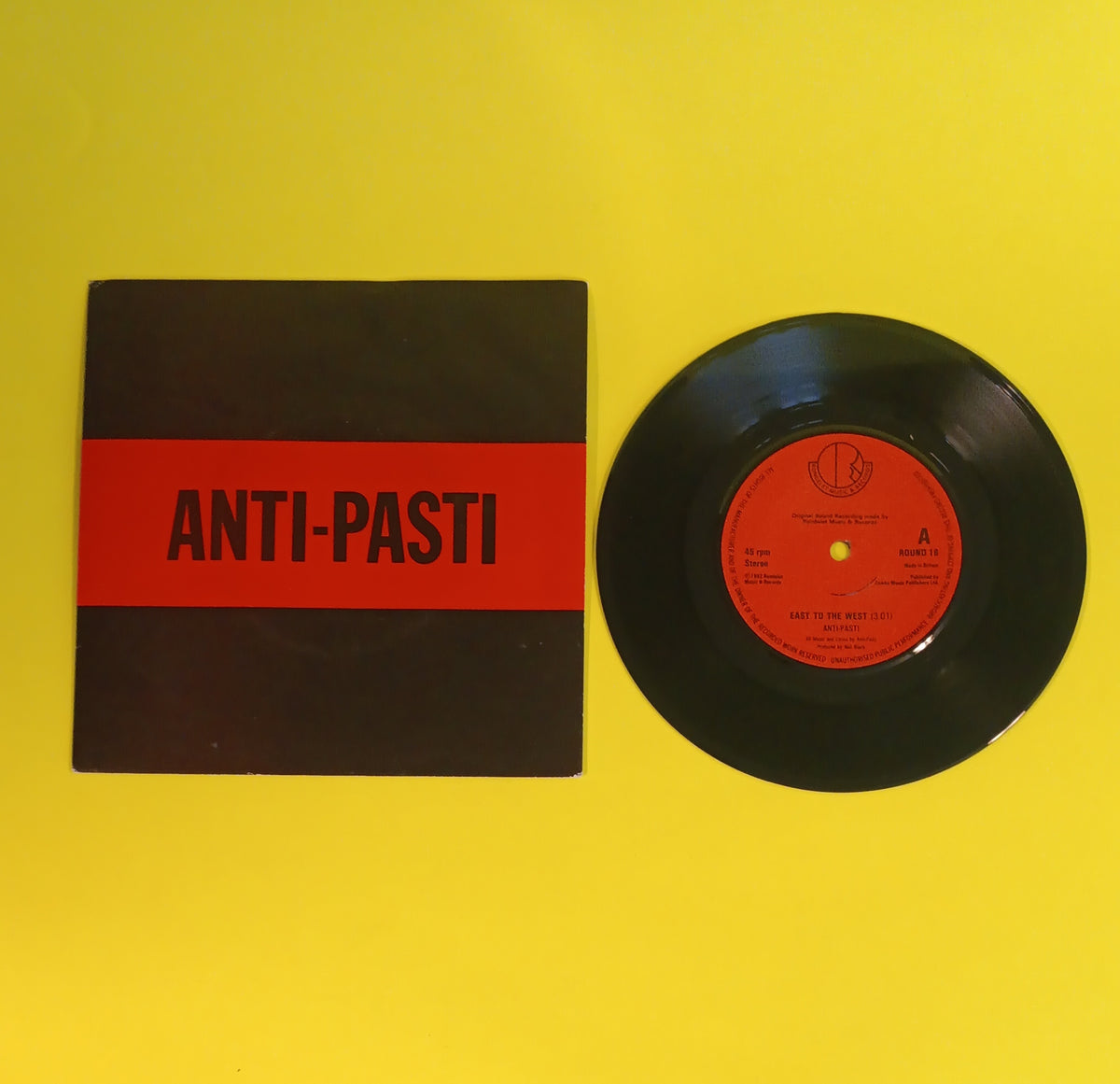 Anti-Pasti - East To West (UK 7") - 1982 - ROUND 18 Used - VG++ - Vinyl