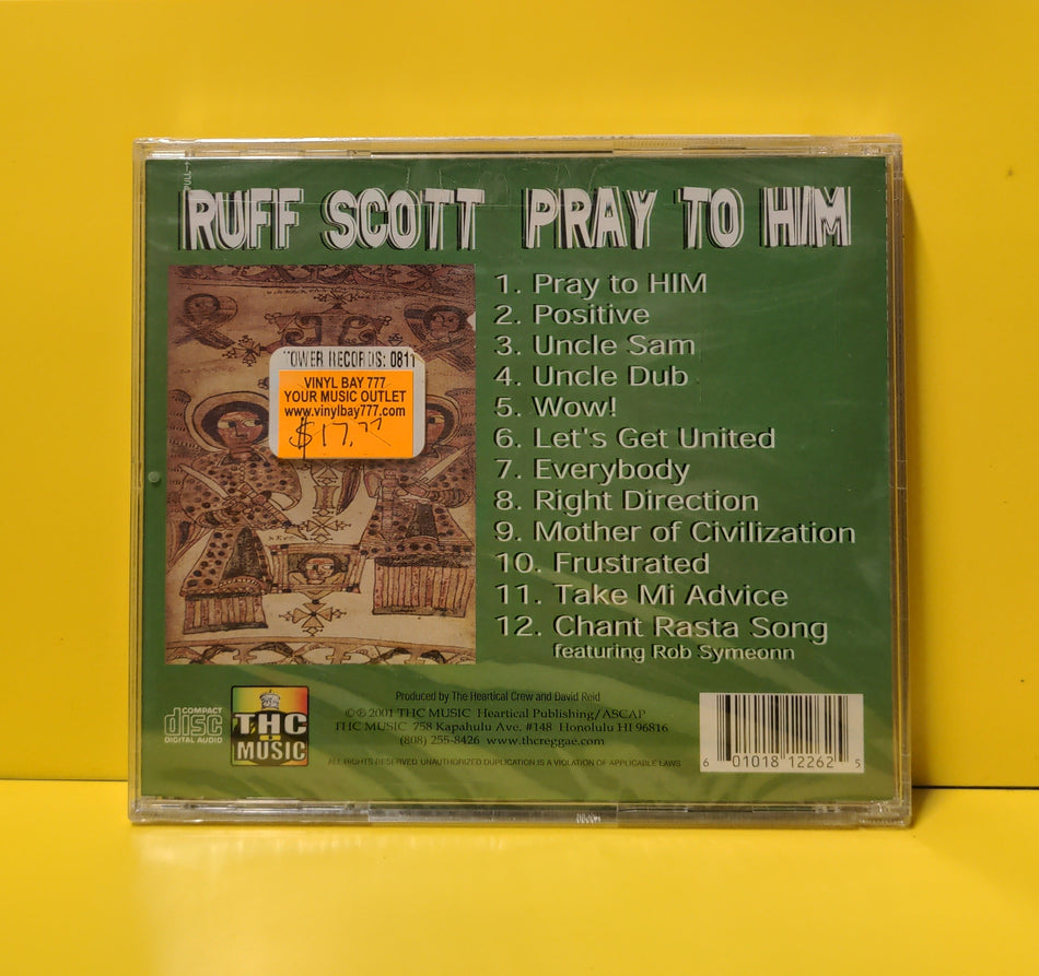 Ruff Scott - Pray To Him - 2001 - THC 040 New - Sealed - CDs