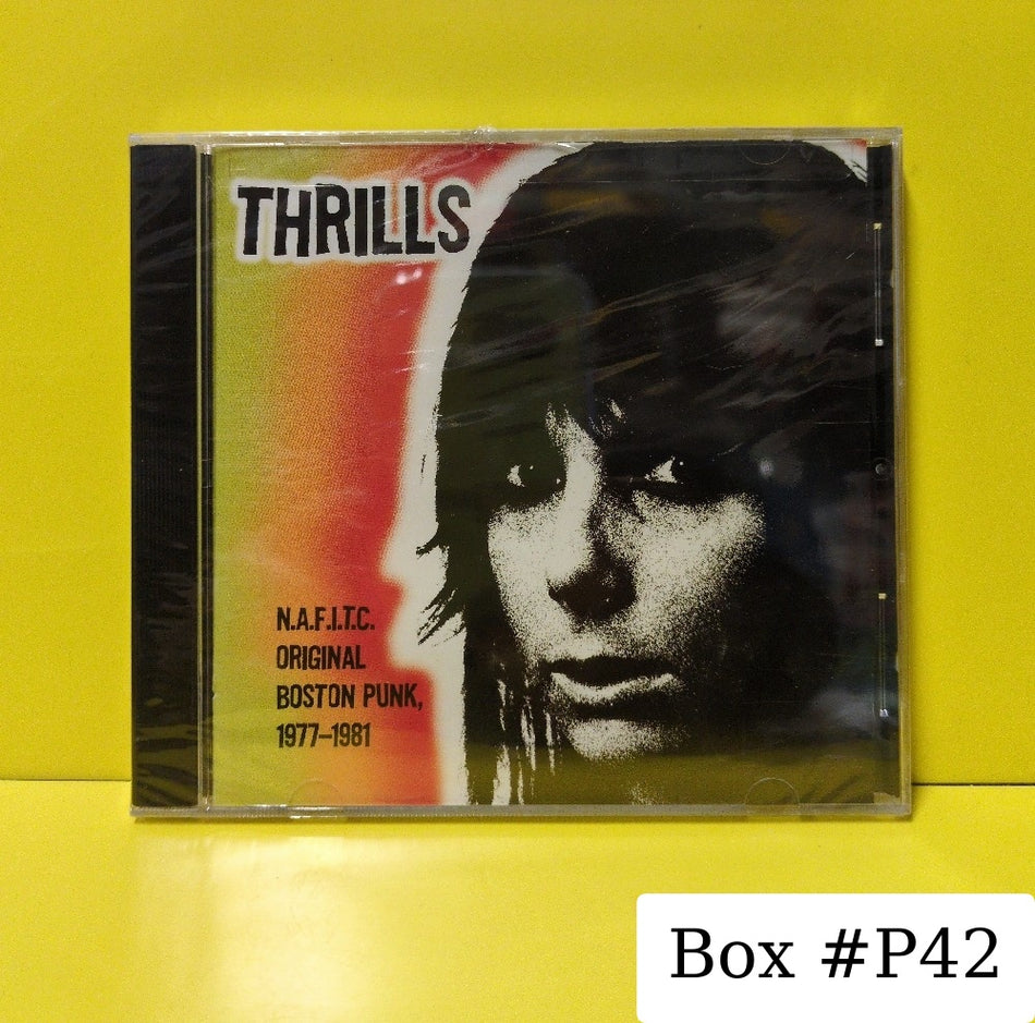 Thrills - N.A.F.I.T.C. Original Boston Punk, 1977-1981 - 2004 - BA 1192 - New - Sealed - CDs