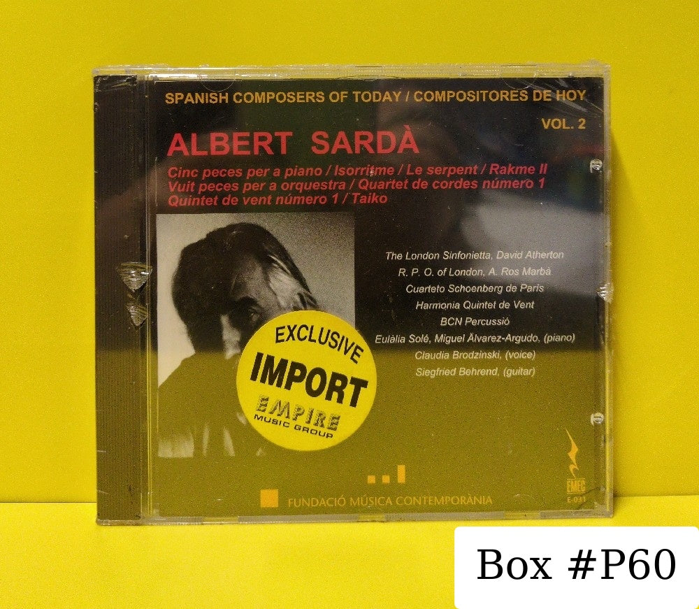 Albert Sardà - Cinc Peces Per A Piano / Isorritme / Le Serpent / Rahme II / Vuit Peces Per A Orquestra / Quartet De Cordes Número 1 / Quintet De Vent Número 1 / Taiko - 1999 - E-031 - New - Sealed - CDs - Spain Import