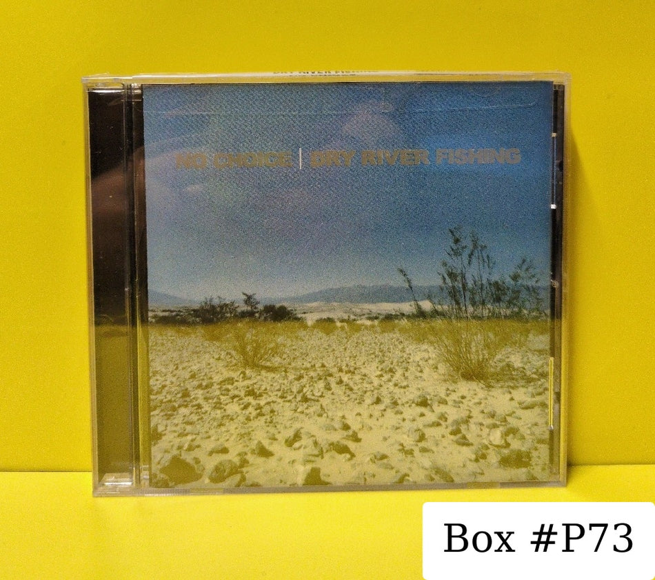 No Choice - Dry River Fishing - 2004 - NIR-158 - New - Sealed - CDs