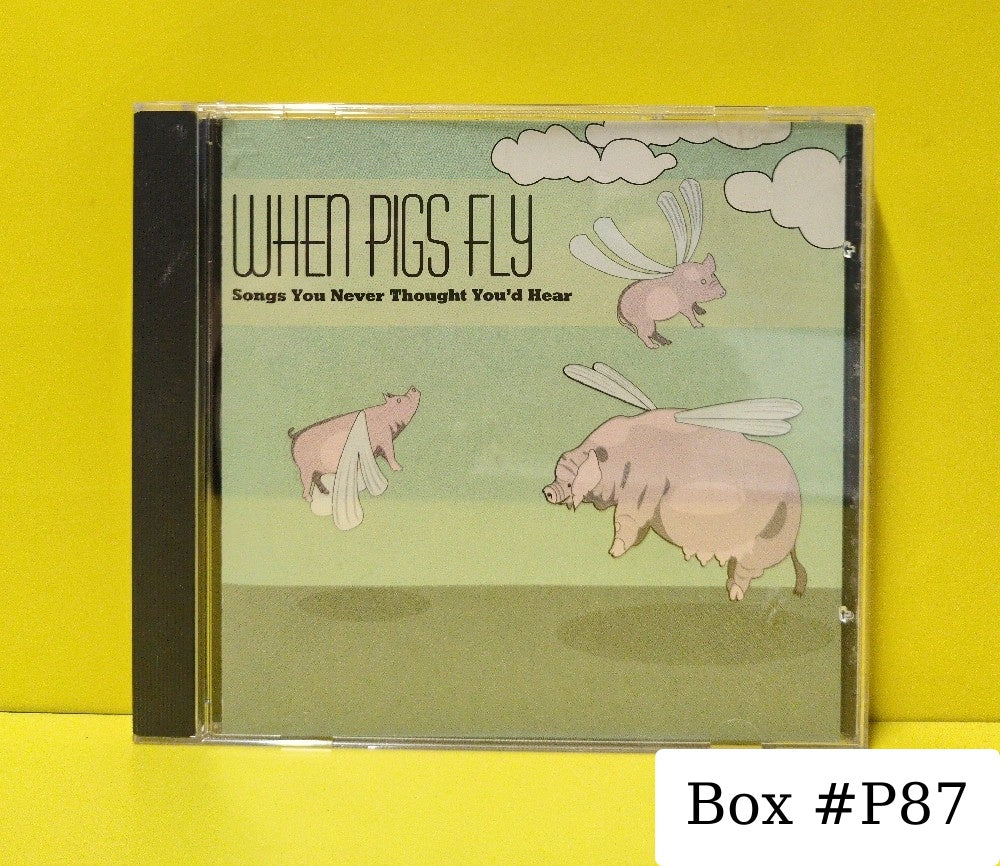 Various - When Pigs Fly (Songs You Never Thought You'd Hear) - 2002 - XEMU-1011 - Used - EX - CDs