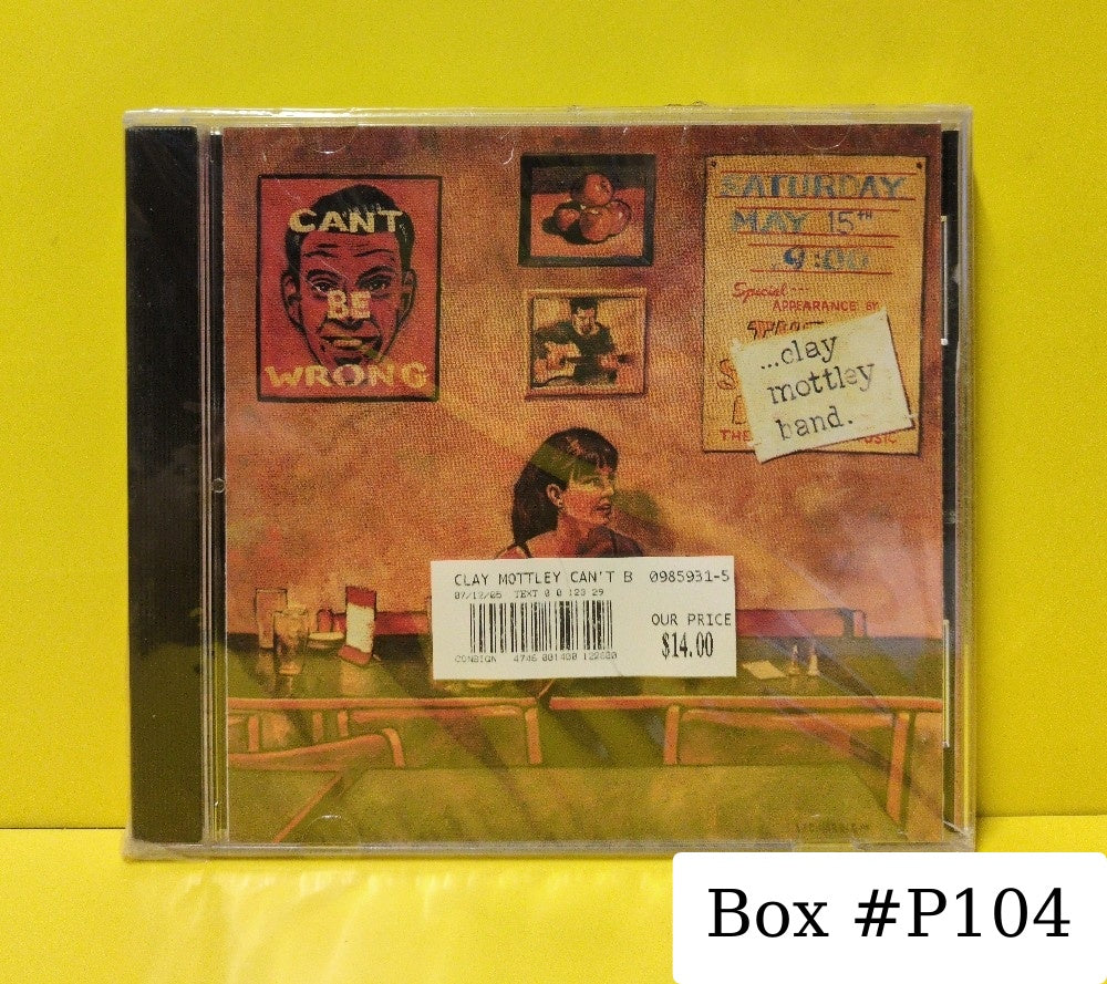 Clay Mottley Band - Can't Be Wrong - 2000 - New - Sealed - CDs