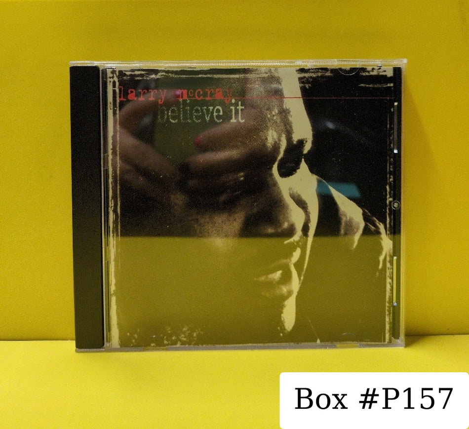 Larry McCray - Believe It - 2000 - 2011-2 - Used - EX - CDs