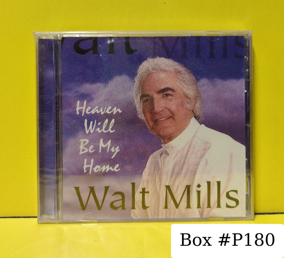 Walt Mills - Heaven Will Be My Home - 1997 - HD9704 - New - Sealed - CDs