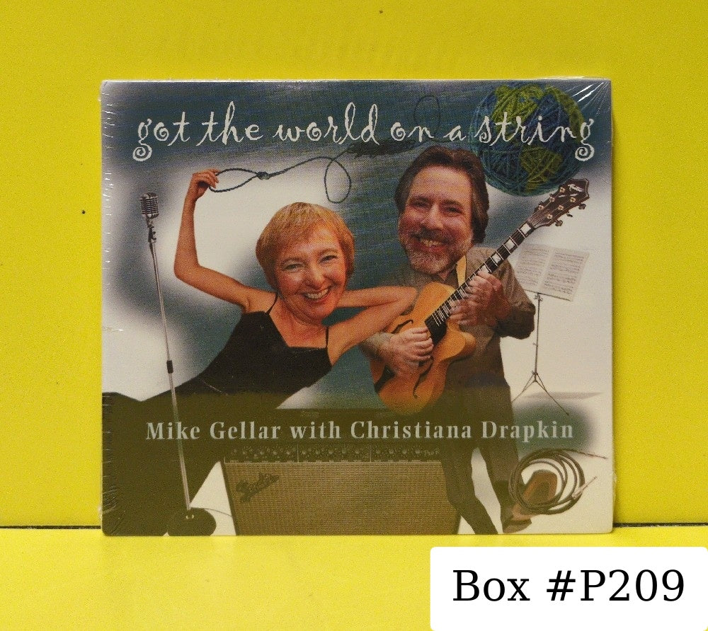 Mike Gellar With Christiana Drapkin - Got The World On A String - 2008 - MN0508 - New - Sealed - CDs