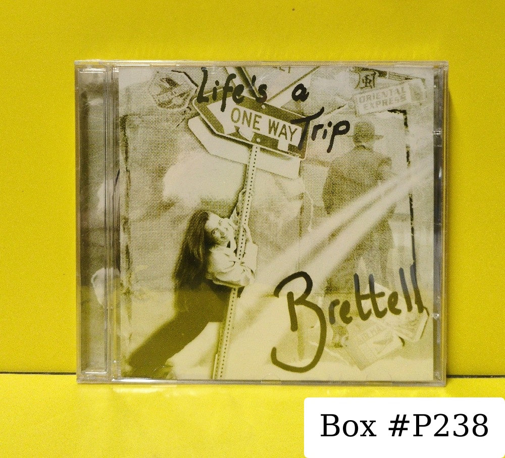 Brettell - Life's A One Way Trip  - 2000 - New - Sealed - CDs