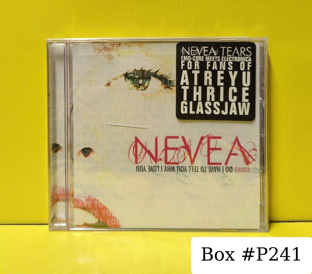 Nevea Tears - Do I Have To Tell You Why I Love You - 2004 - EUL053 - New - Sealed - CDs