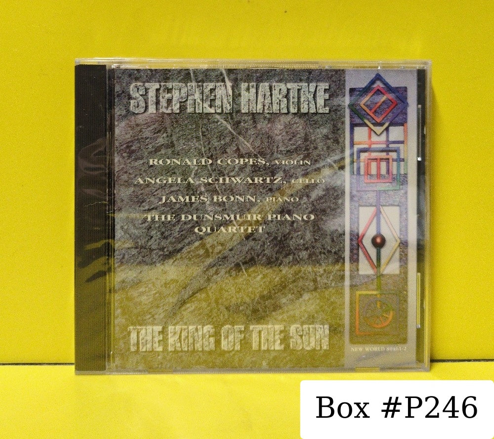 Stephen Hartke — Ronald Copes, Angela Schwartz, James Bonn, The Dunsmuir Piano Quartet - The King Of The Sun - 1995 - 80461-2 - New - Sealed - CDs