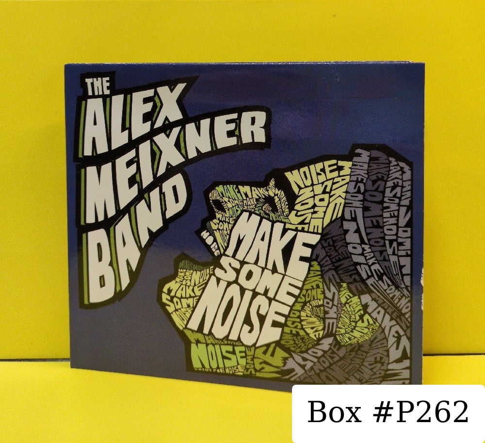 The Alex Meixner Band - Make Some Noise - 2018 - CTP2018-1 - Used - VG++ - CDs