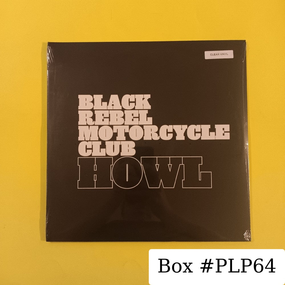 Black Rebel Motorcycle Club - Howl CLEAR VINYL - 2021 - CSDLP 1161 - New - Sealed - Vinyl