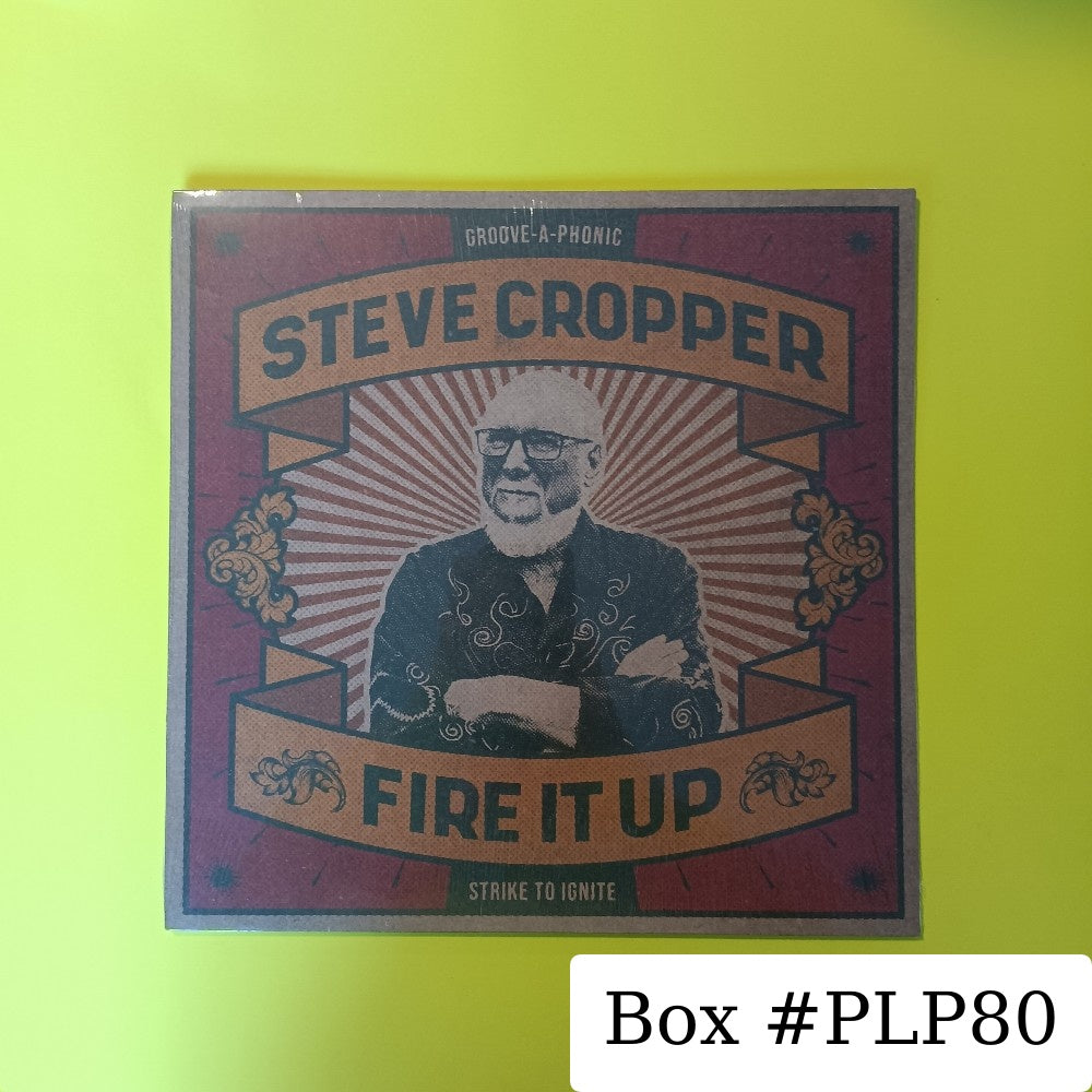 Steve Cropper - Fire It Up - 2021 - PRD76431 - New - Sealed - Vinyl