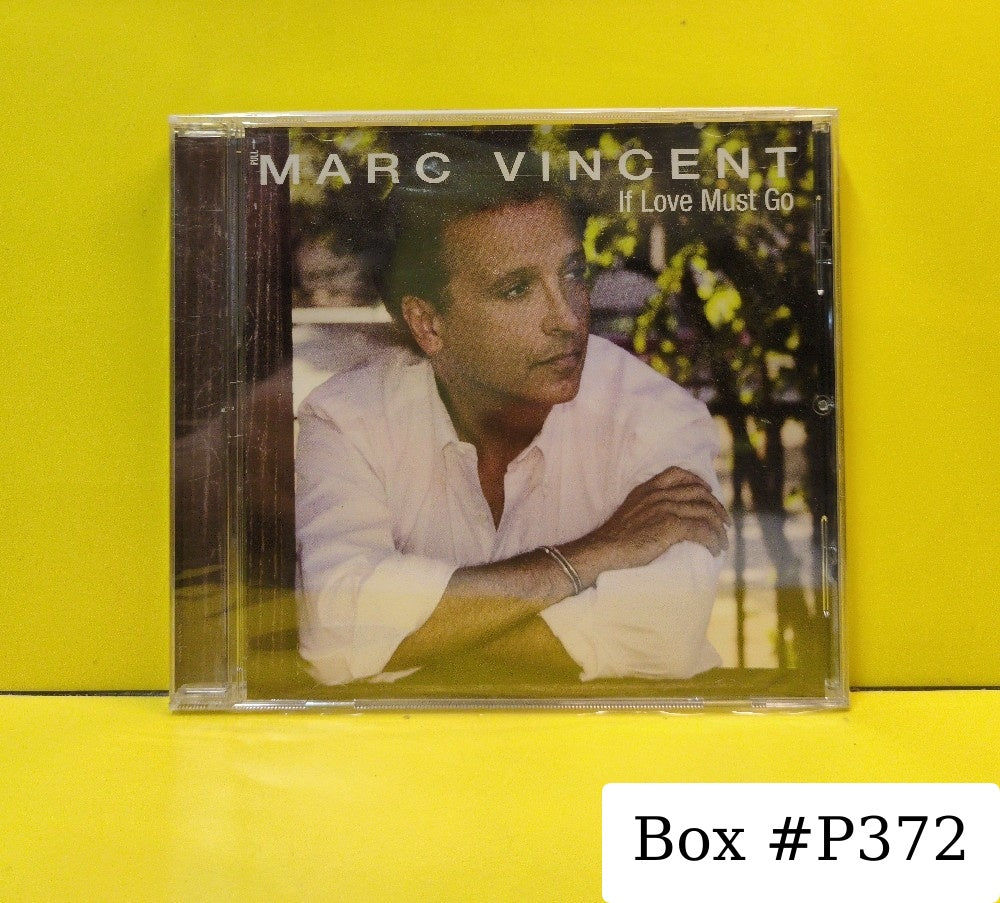 Marc Vincent - If Love Must Go - 2010 - NM1319 - New - Sealed - CDs