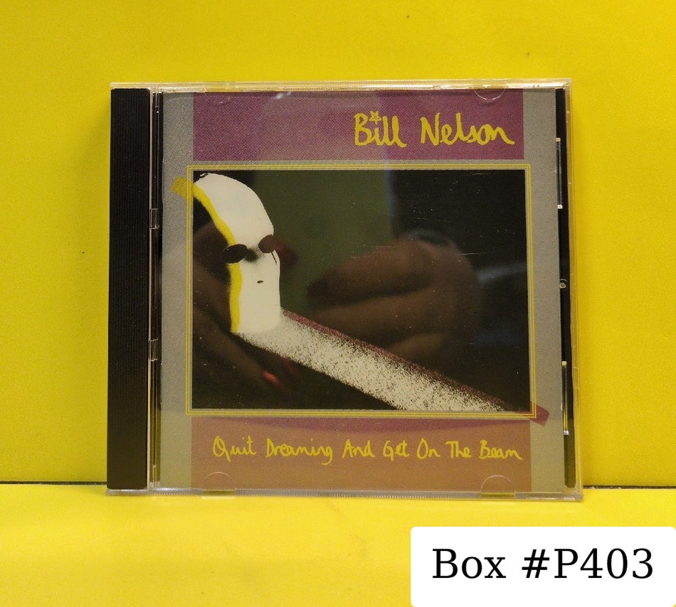 Bill Nelson - Quit Dreaming And Get On The Beam - 2005 - 9831025 - Used - EX - CDs - Reissue - Remastered - UK/European Import