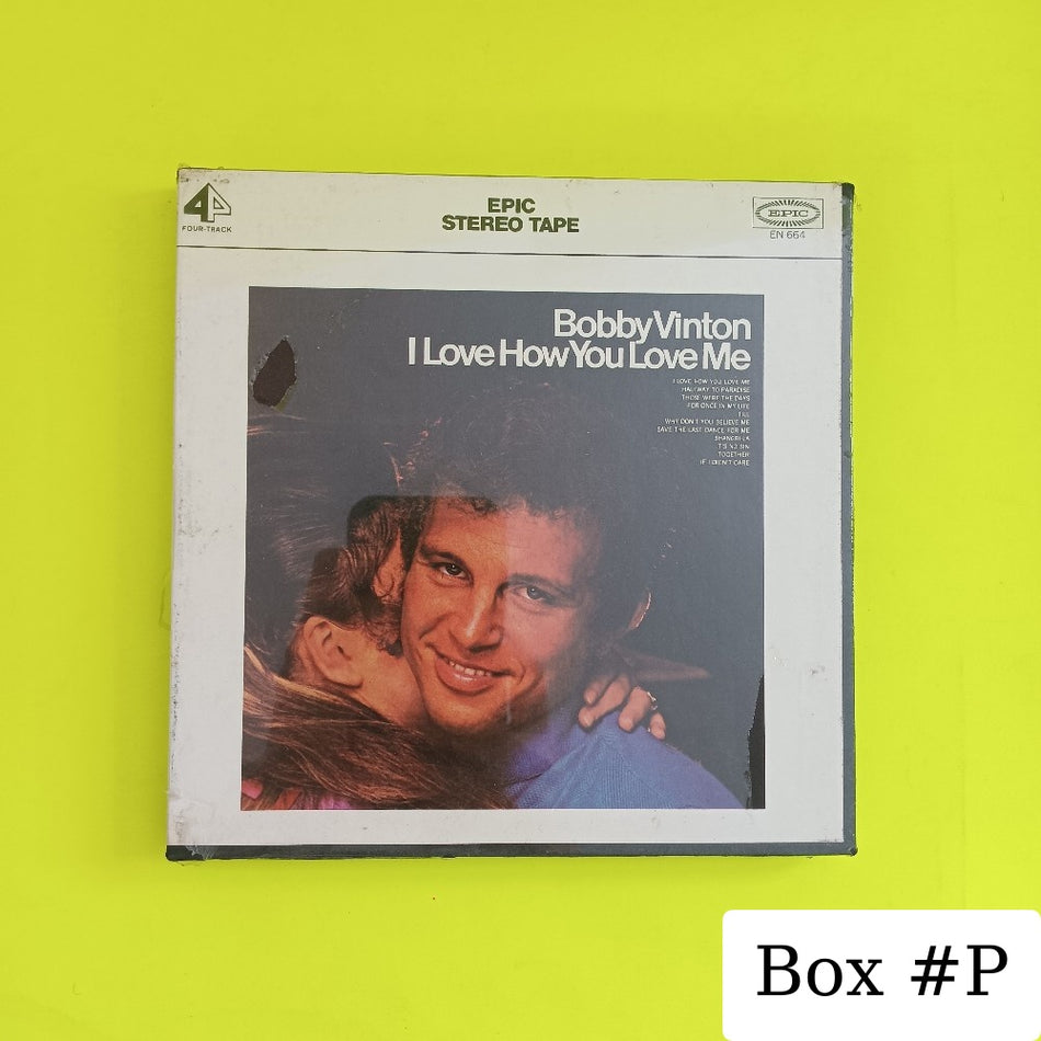 Bobby Vinton - I Love How You Love Me 7 1/2 IPS - EN 664 - New - Reel to Reel
