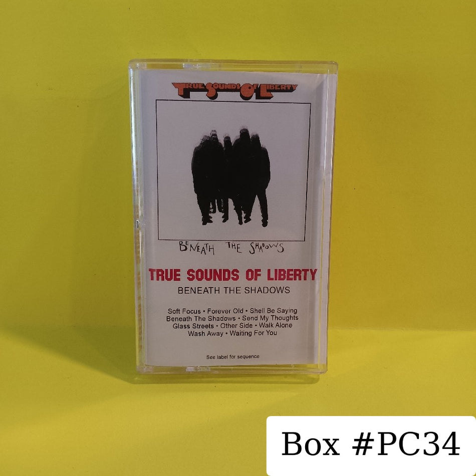 True Sounds Of Liberty - Beneath The Shadows  - 2015 - BRGR00981 - New - NM - Cassettes