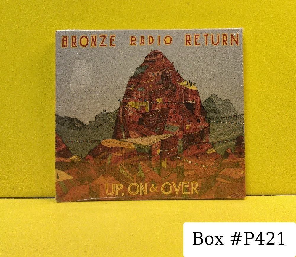 Bronze Radio Return - Up, On & Over! - 2013 - DS1001 - New - Sealed - CDs