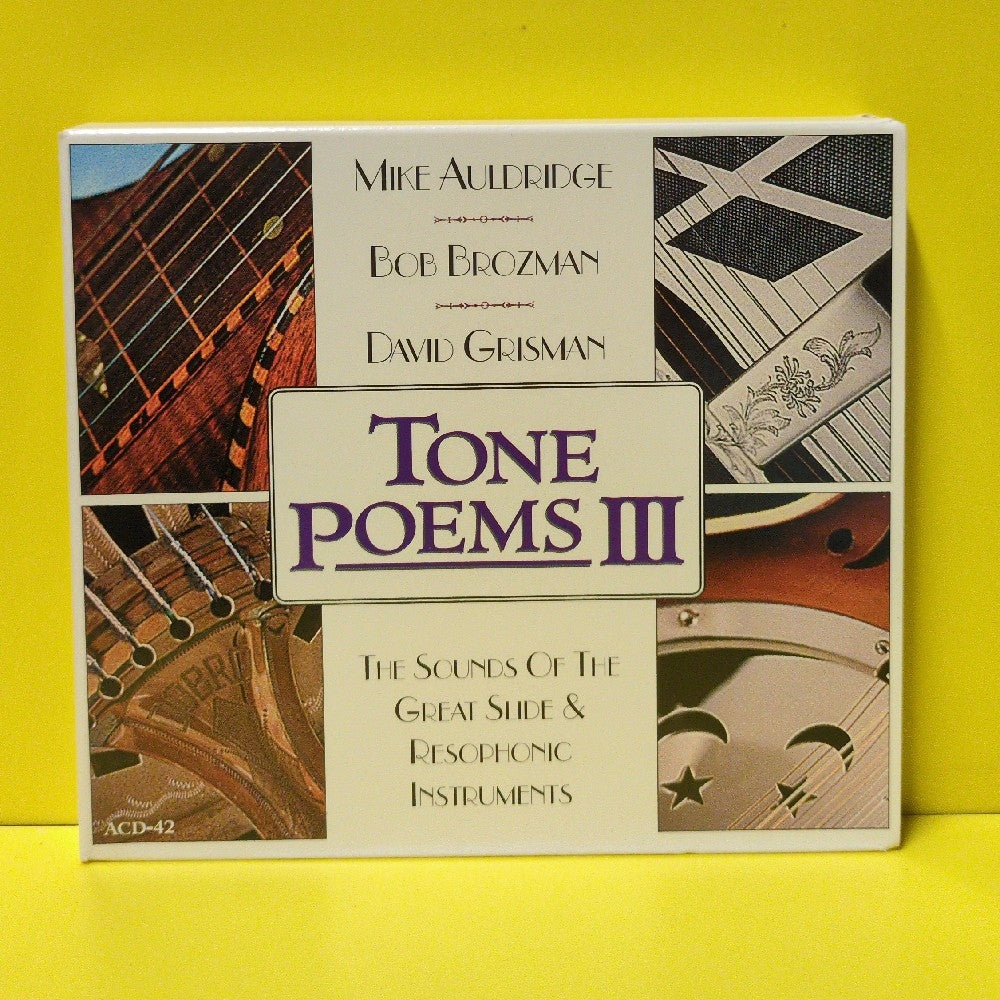 Mike Auldridge, Bob Brozman & David Grisman - Tone Poems III (The Sounds Of The Great Slide & Resophonic Instruments) - 2000 - ACD-42 - Used - EX - CDs - HDCD