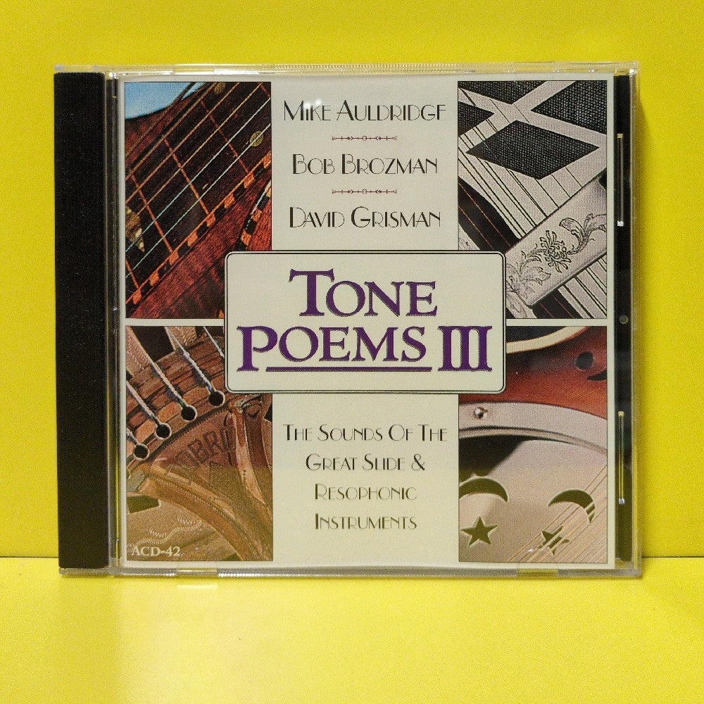 Mike Auldridge, Bob Brozman & David Grisman - Tone Poems III (The Sounds Of The Great Slide & Resophonic Instruments) - 2000 - ACD-42 - Used - EX - CDs - HDCD