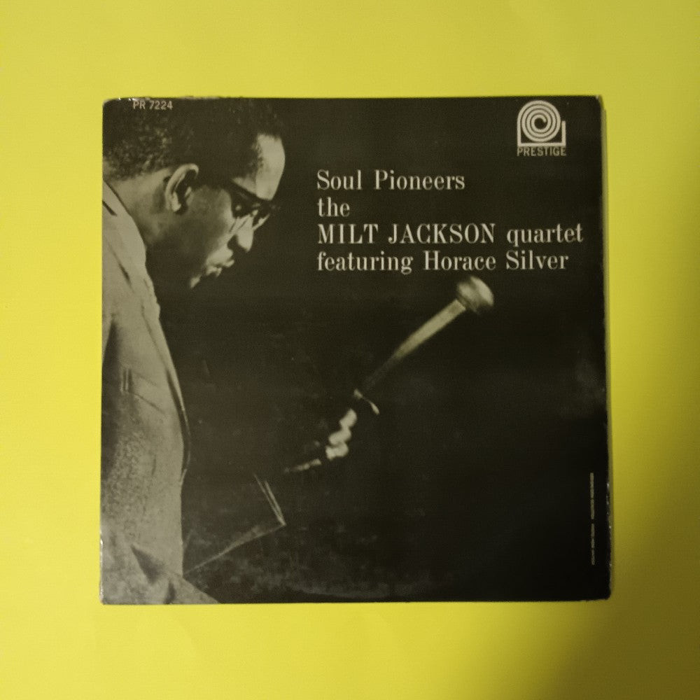 Milt Jackson ft Horace Silver - Soul Pioneers - PRLP 7224 - Used - VG++ - Vinyl