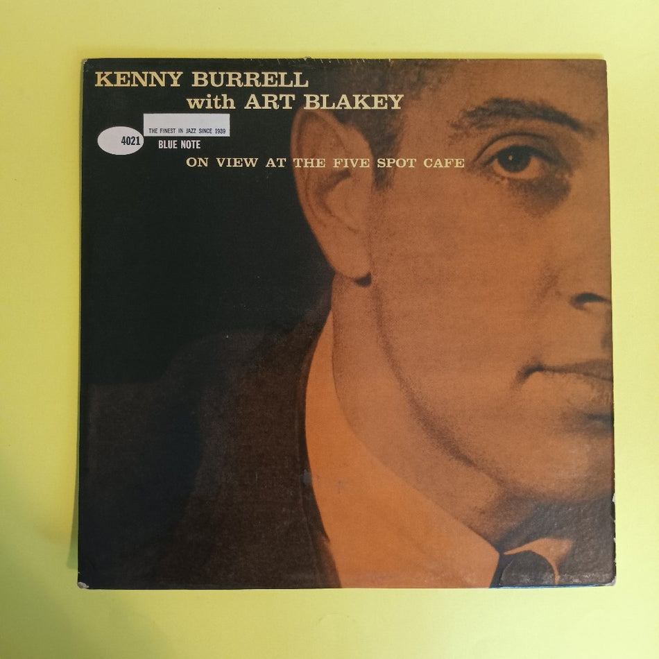 Kenny Burrell with Art Blakey - On View At The Five Spot Cafe / Mono NY USA - 1963 - BLP 4021 - Used - VG++ - Vinyl