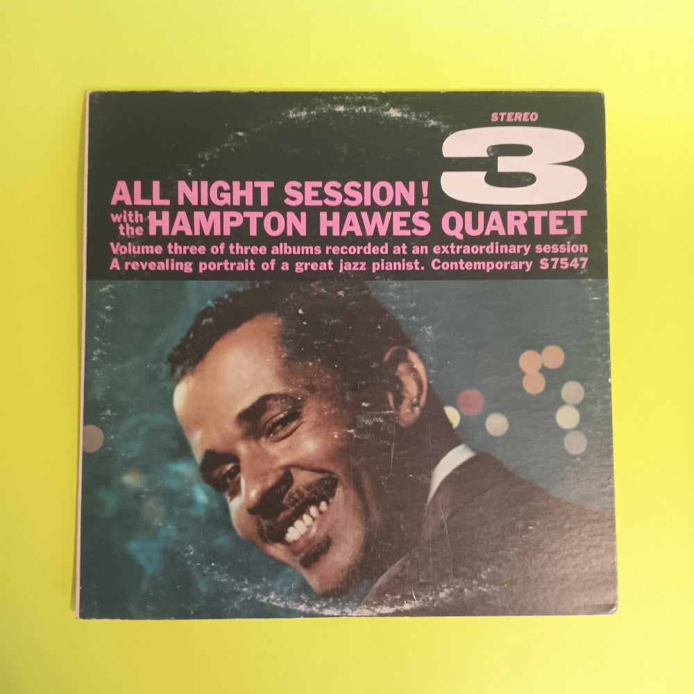 Hampton Hawes Quartet - All Night Session Vol 3 / OG Stereo - 1963 - S 7547 - Used - VG+ - Vinyl