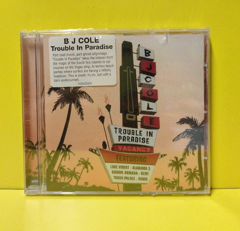 BJ Cole - Trouble In Paradise - 2004 - COOK CD 312 - New - Sealed - CDs