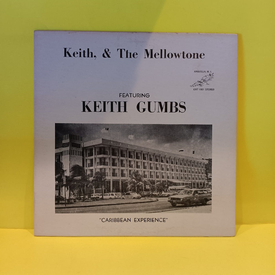 Keith Gumbs & The Mellowtone - Caribbean Experience  - 1980 - KMT 1001 - Used - VG++ - Vinyl
