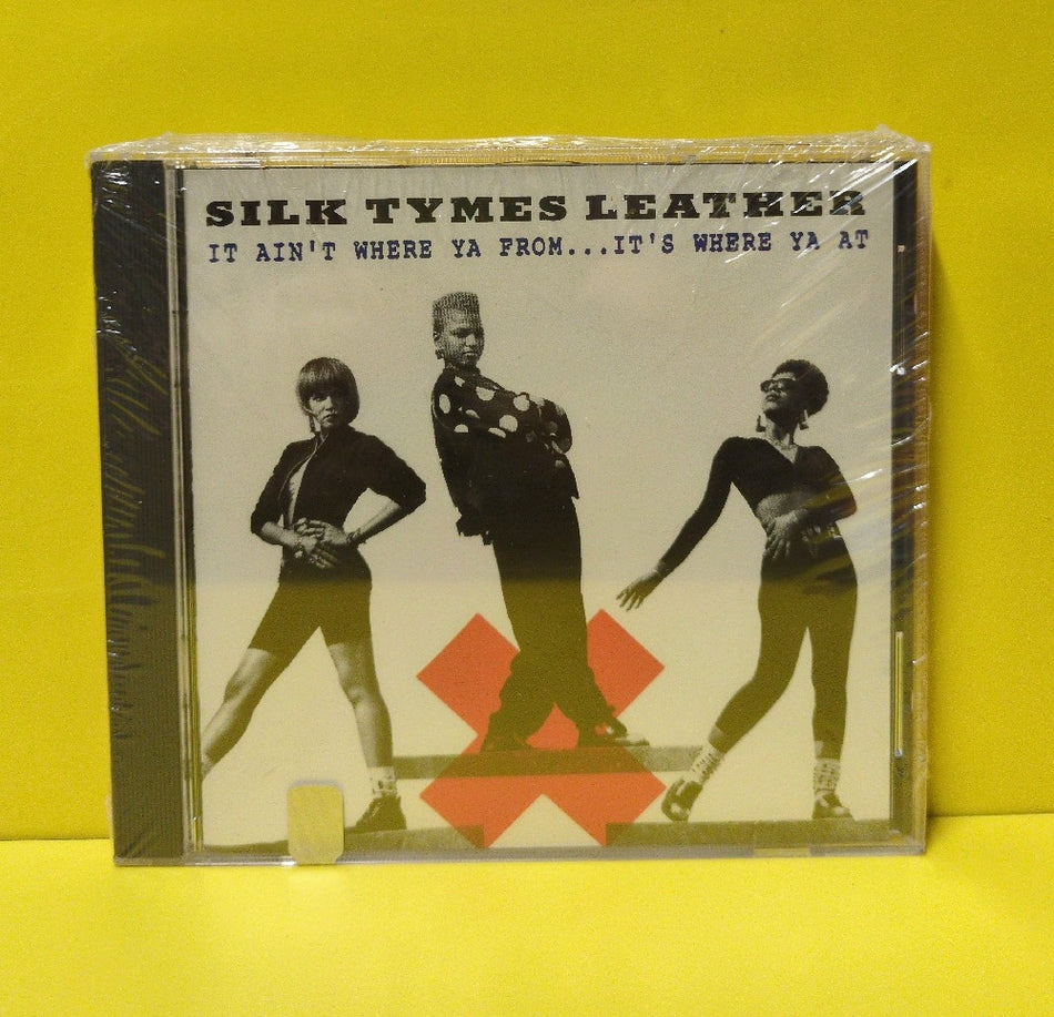 Silk Tymes Leather - It Ain't Where Ya From...It's Where Ya At - 1990 - 9 24289-2 - New - Sealed - CDs
