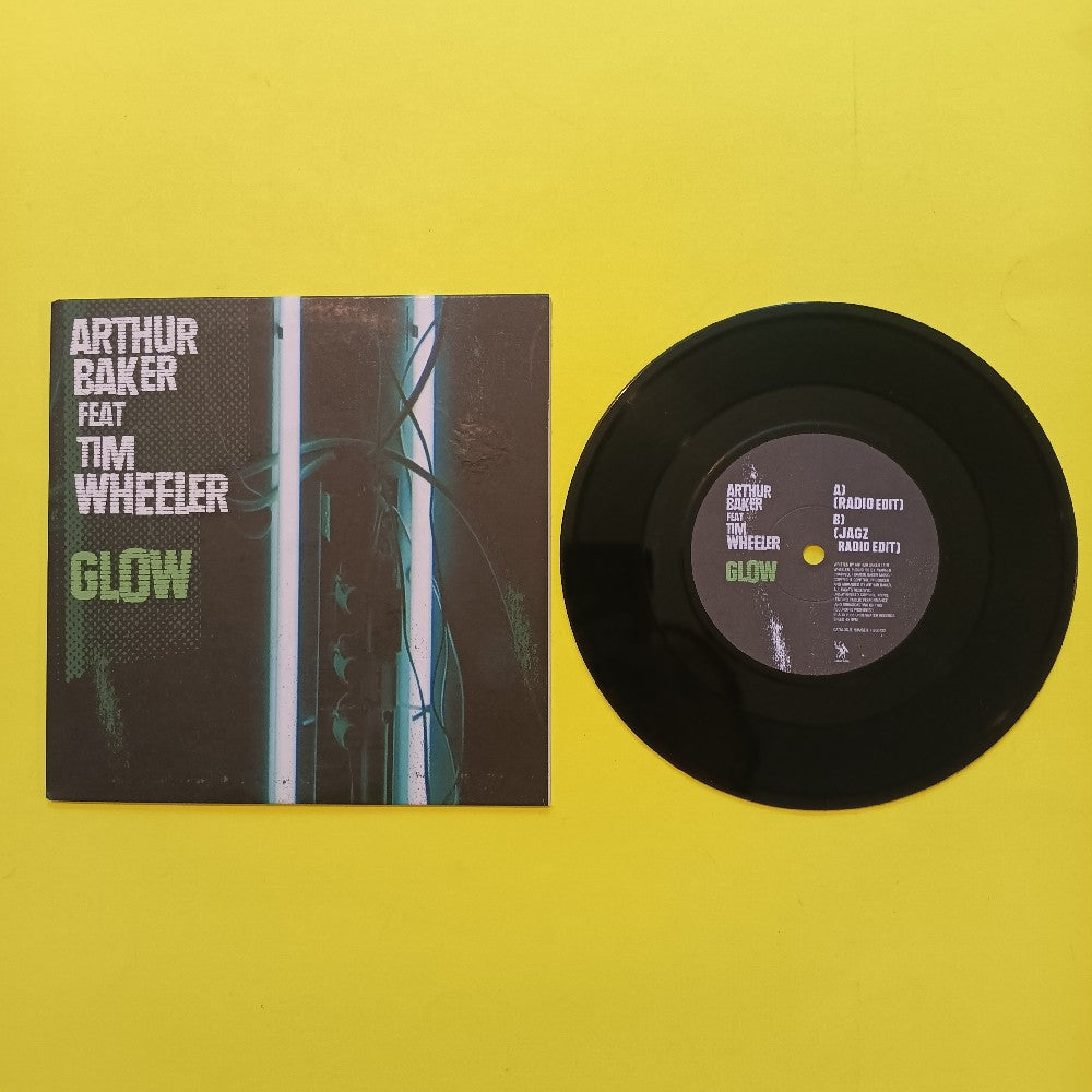 Arthur Baker Feat Tim Wheeler - Glow 7" - 2006 - H2O 072 S - Used - EX - Vinyl