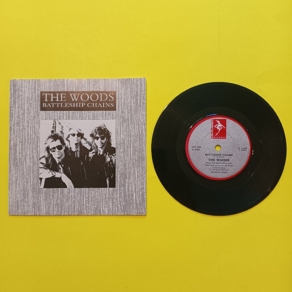 The Woods - Battleship Chains / Sometimes UK 7" - 1987 - D1048 - Used - EX - Vinyl