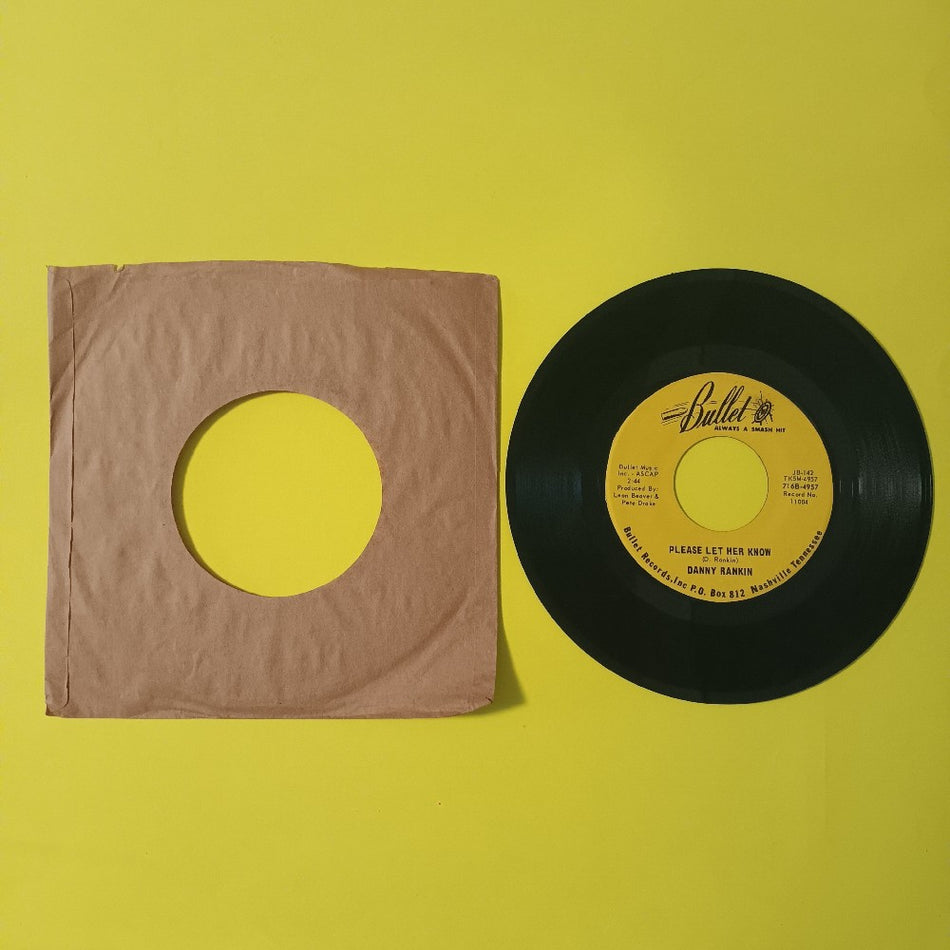 Danny Rankin - Please Let Her Know / I'm A Charger 7" - Bullet 11004 - Used - VG++ - Vinyl