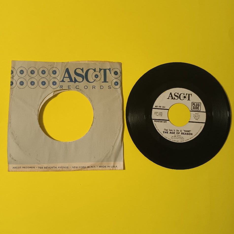 The Age Of Reason - (Your Love is Like A) Magnet PROMO Garage Rock 7" - 1967 - Ascot 2230 - Used - VG++ - Vinyl