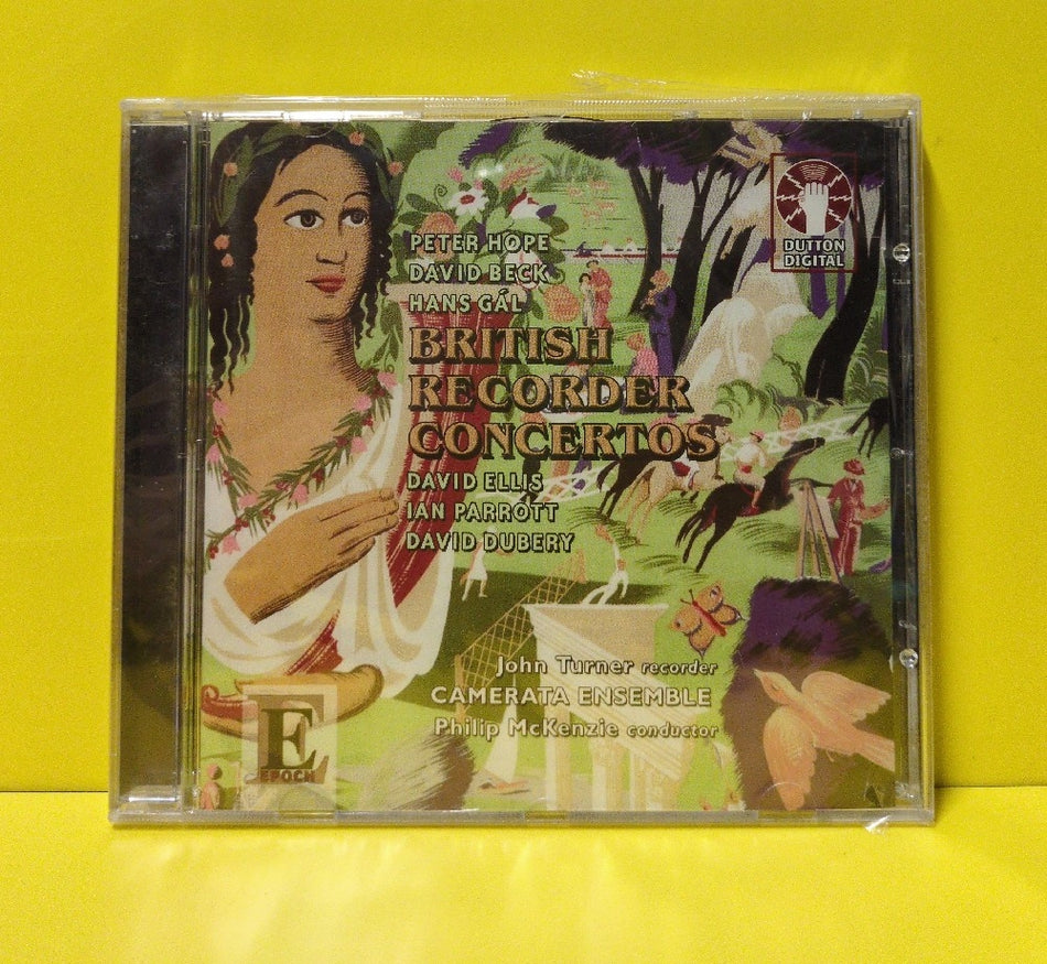 Peter Hope, David Beck, Hans Gál, David Ellis, Ian Parrott, David Dubery, John Turner, Camerata Ensemble, Philip McKenzie - British Recorder Concertos - 2005 - CDLX 7154 - New - Sealed - CDs - UK Import