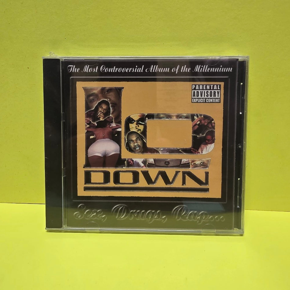 Lo-Down  - Sex, Drugs, Rap - 2000 - LWD0002-2 - New - Sealed - CDs
