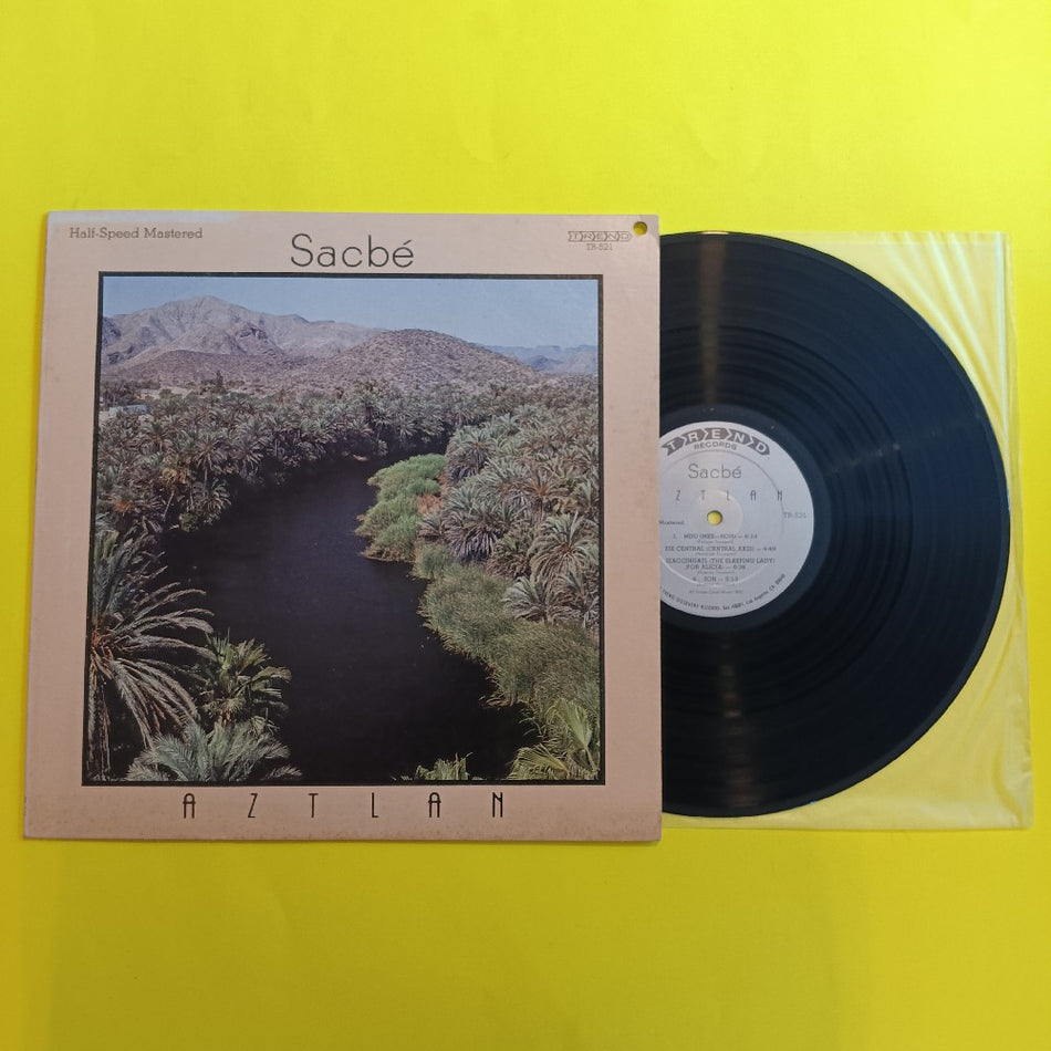 Sacbe  - Aztlan / Half Speed Mastered - 1983 - TR-521 - Used - EX - Vinyl