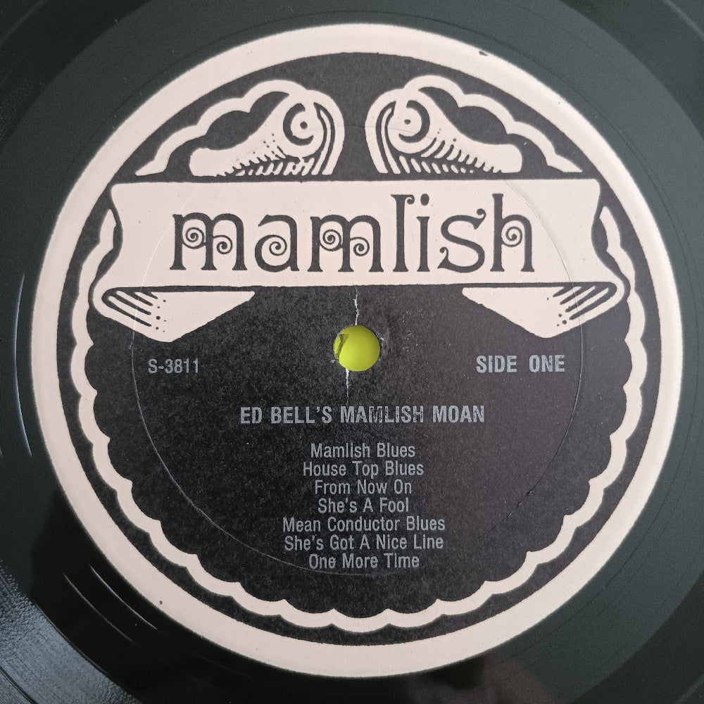 Ed Bell - Ed Bell's Mamlish Moan Blues W. Booklet & Shrink - 1982 - S-3811 - Used - VG++ - Vinyl