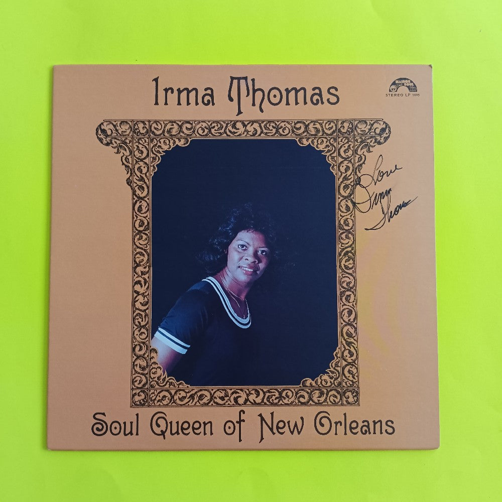 Irma Thomas - Soul Queen Of New Orleans AUTOGRAPHED - 1978 - LP 1005 - Used - EX - Vinyl
