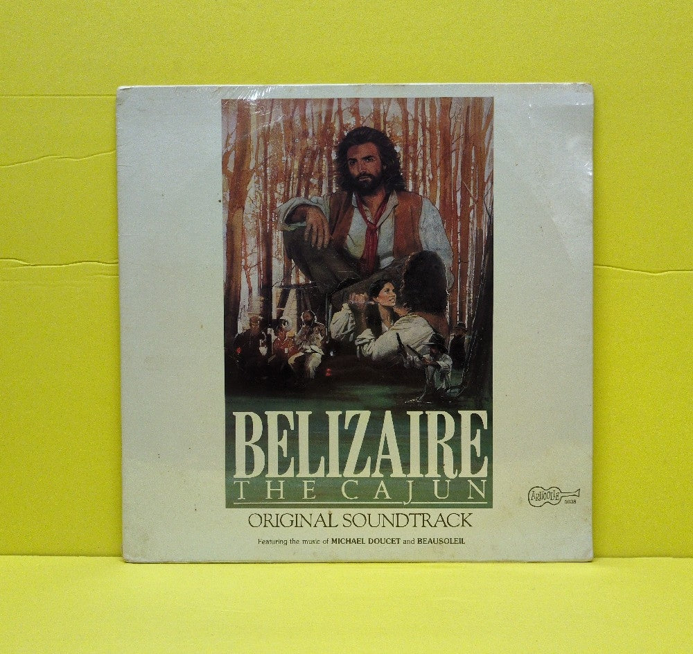 Michael Doucet And Beausoleil - Belizaire The Cajun (Original Soundtrack) - 1986 - 5038 - New - Sealed - Vinyl