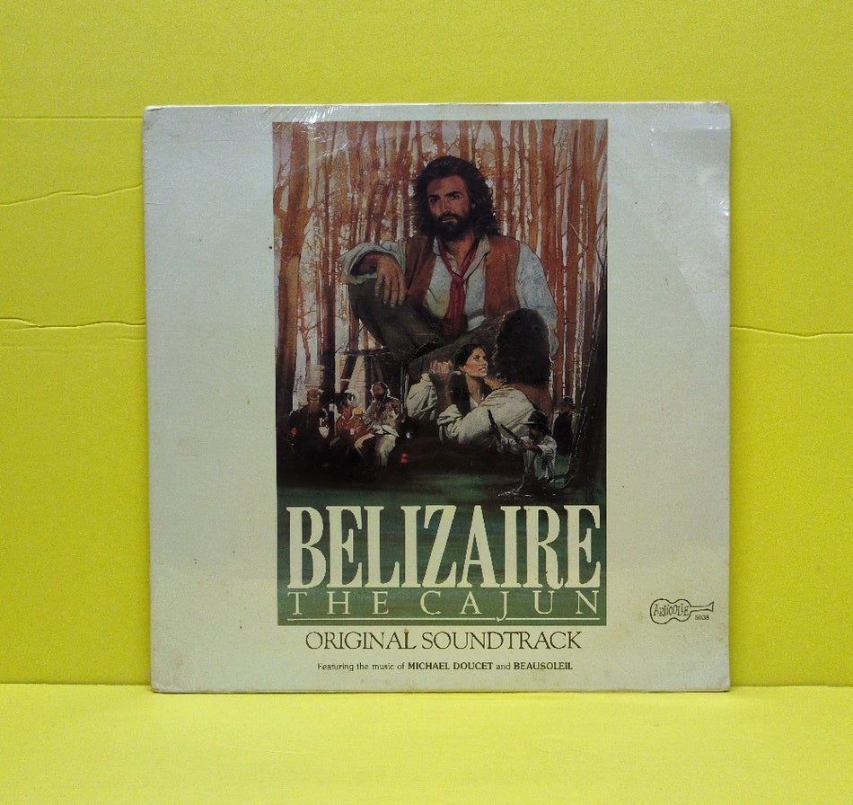 Michael Doucet And Beausoleil - Belizaire The Cajun (Original Soundtrack) - 1986 - 5038 - New - Sealed - Vinyl