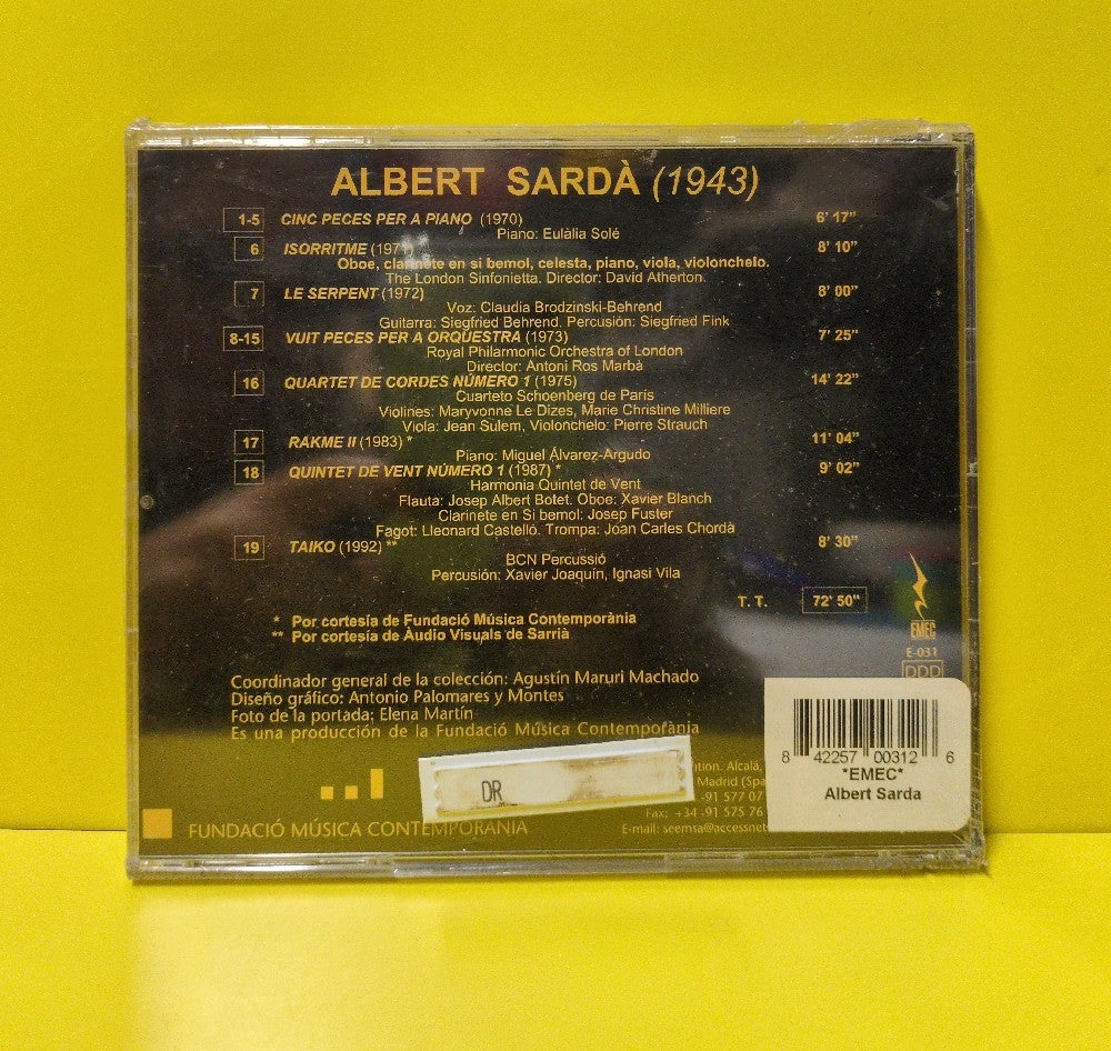 Albert Sardà - Cinc Peces Per A Piano / Isorritme / Le Serpent / Rahme II / Vuit Peces Per A Orquestra / Quartet De Cordes Número 1 / Quintet De Vent Número 1 / Taiko - 1999 - E-031 - New - Sealed - CDs - Spain Import