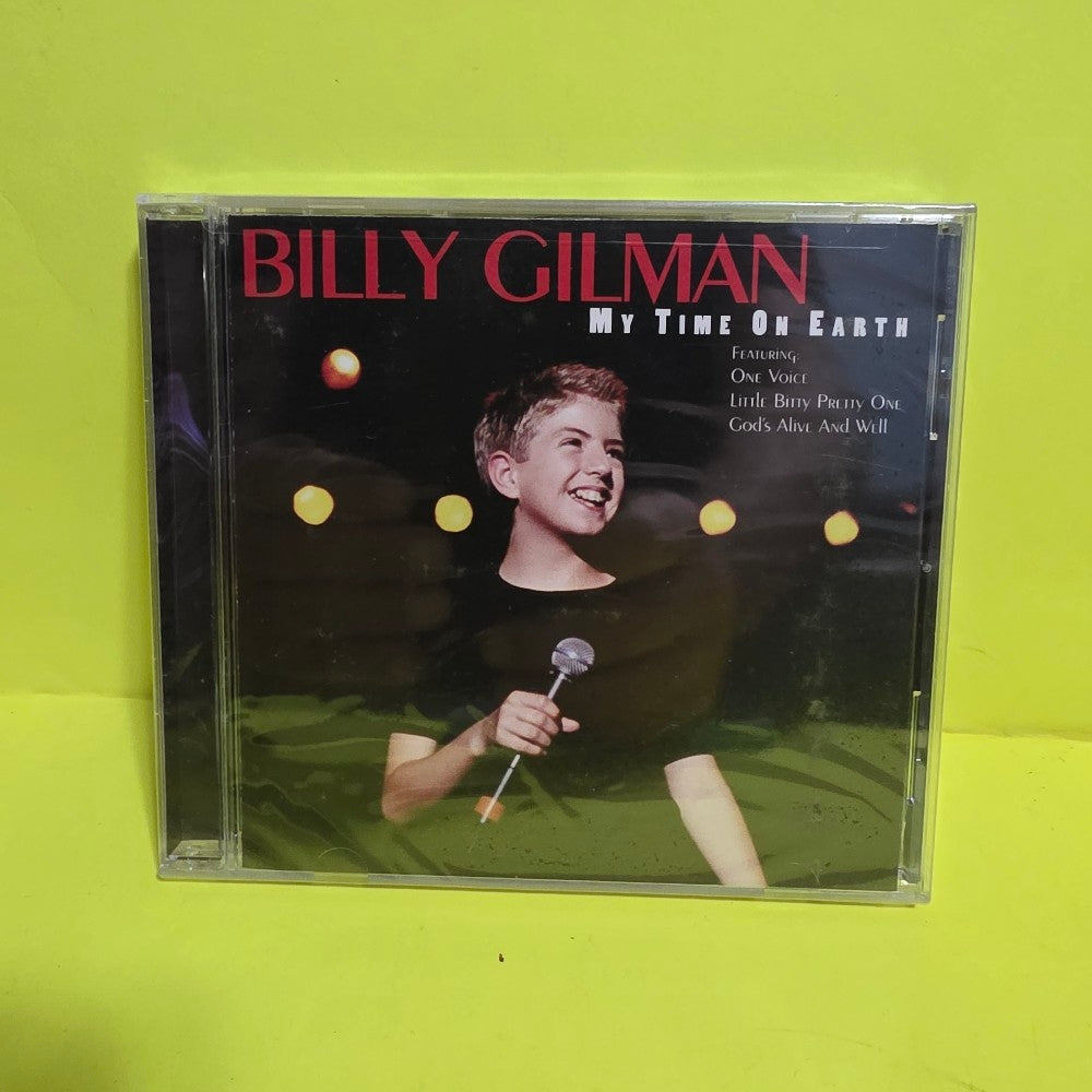 Billy Gilman - My Time On Earth - 2006 - A685488 - New - Sealed - CDs