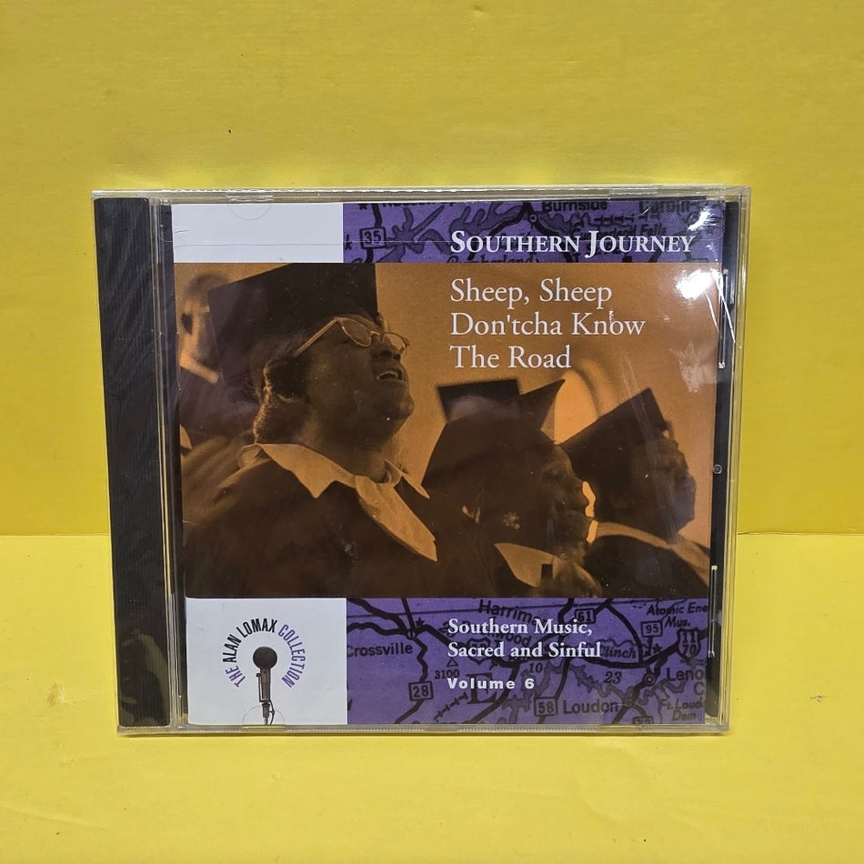 Various - Southern Journey Volume 6: Sheep, Sheep Don'tcha Know The Road - 1997 - Rounder CD 1706 - New - Sealed - CDs