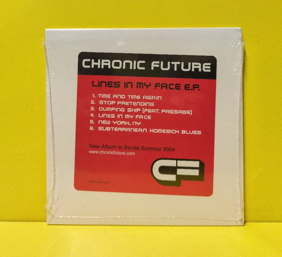 Chronic Future - Lines In My Face E.P. - 2004 - INTR 11149-2 ST01 - New - Sealed - CDs - Promo