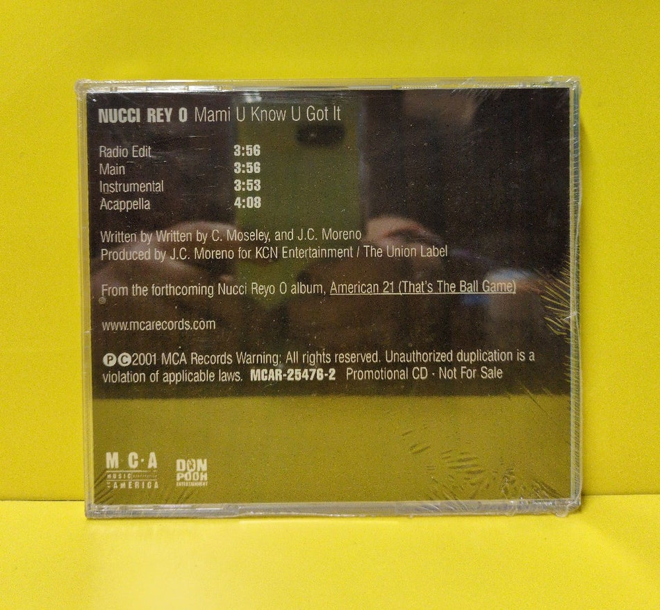 Nucci Rey O - Mami U Know U Got It - 2001 - MCAR-25476-2 - New - Sealed - CDs - CD Single - Promo