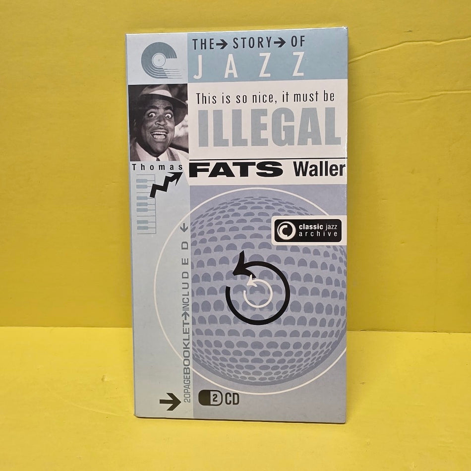 Fats Waller - Classic Jazz Archive: This Is So Nice, It Must Be Illegal - 2004 - 221992-306 - New - Sealed - CDs