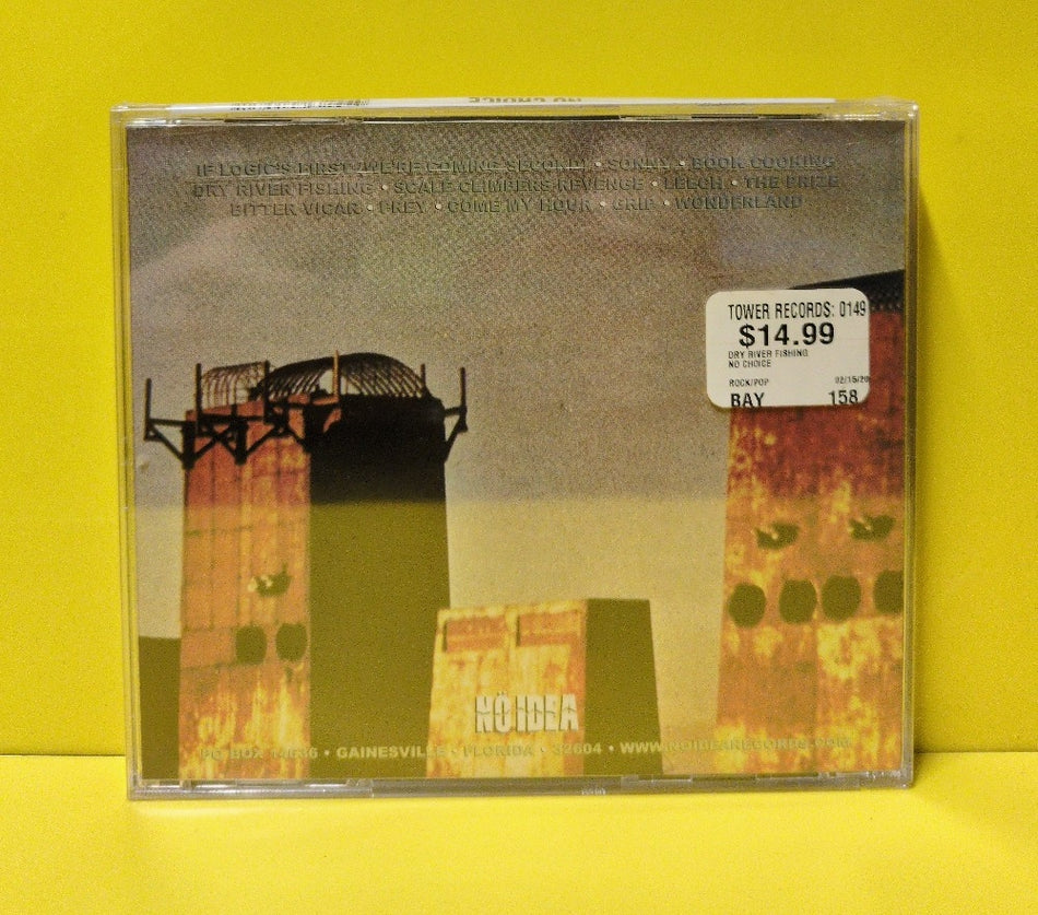No Choice - Dry River Fishing - 2004 - NIR-158 - New - Sealed - CDs