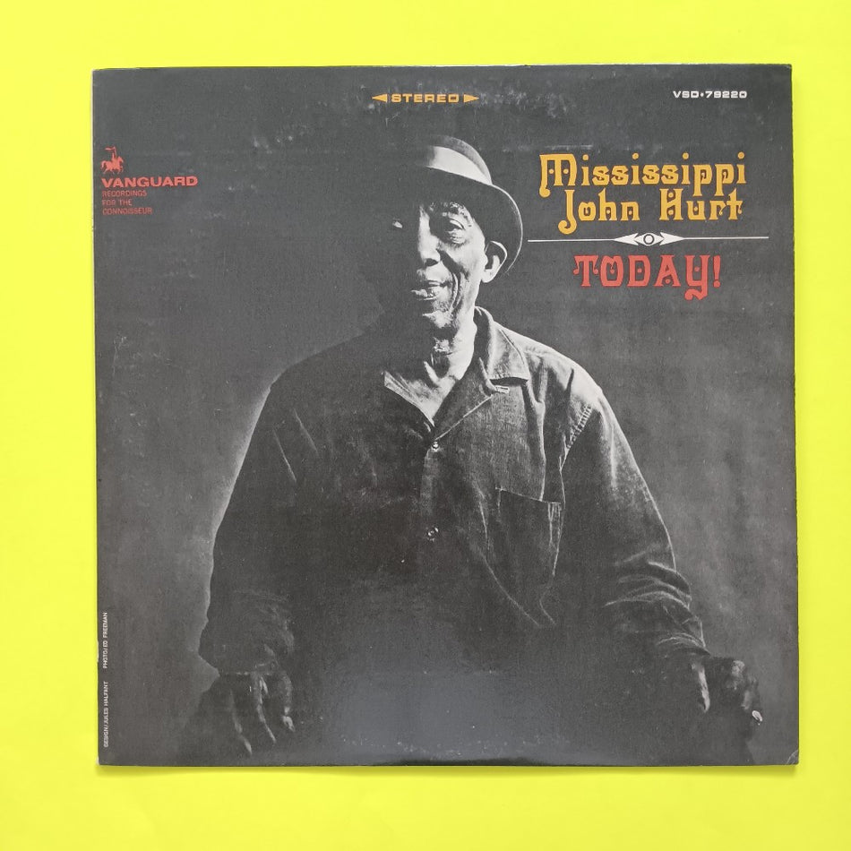 Mississippi John Hurt - Today OG - 1966 - VSD 79220 - Used - VG+ - Vinyl