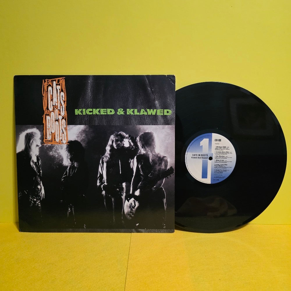 Cats In Boots - Kicked & Klawed - 1989 - E1-91172 - Used - EX - Vinyl